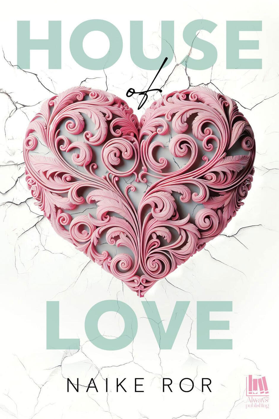 House of love di Naike Ror - copertina libro