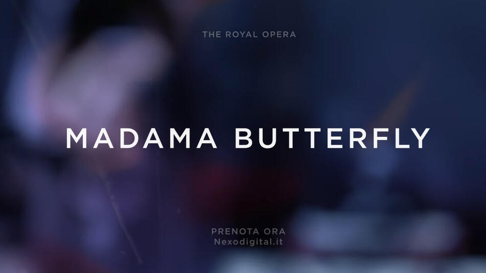 Royal Opera House - La Madama Butterfly di Puccini