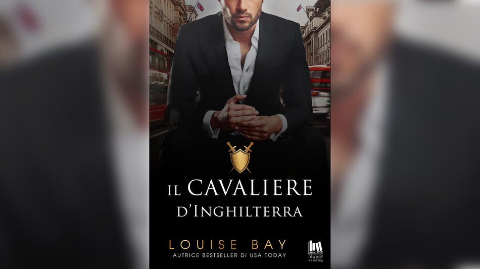 Il cavaliere d'Inghilterra di Louise Bay, copertina libro Always Publishing