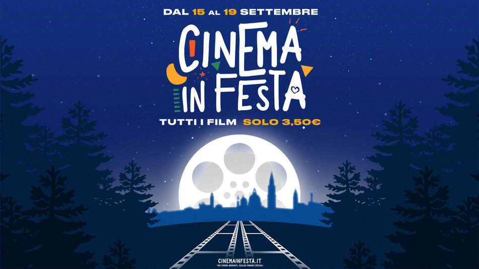 Cinema In Festa - 15-19 Settembre 2024