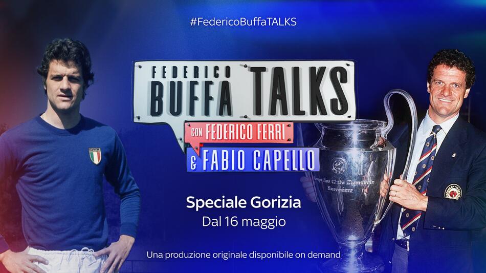 Federico Buffa Talks - Fabio Capello su Sky e NOW - Maggio 2025