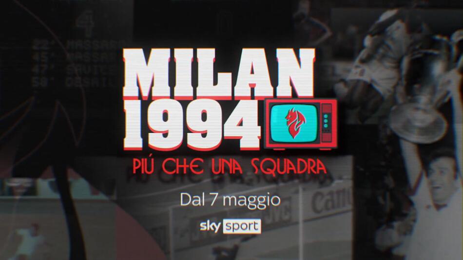 Milan 1994, più che una squadra, scena da Promo