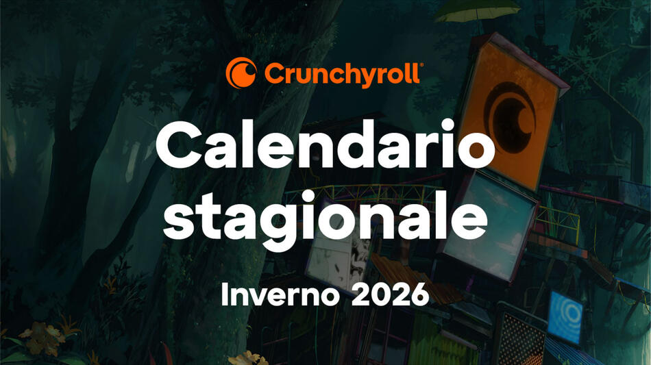 Crunchyroll, palinsesto Inverno 2026