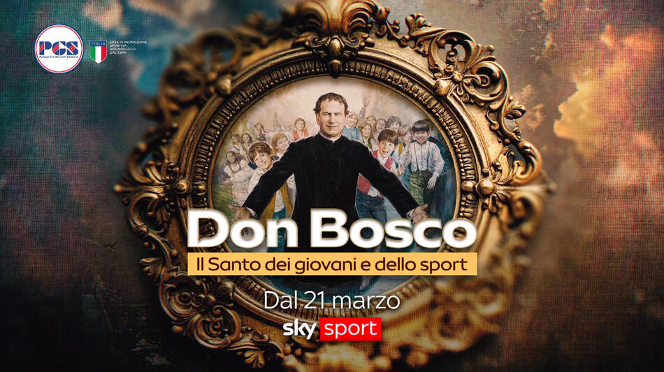 Don Bosco. Il Santo dei giovani e dello sport - Promo Sky Sport