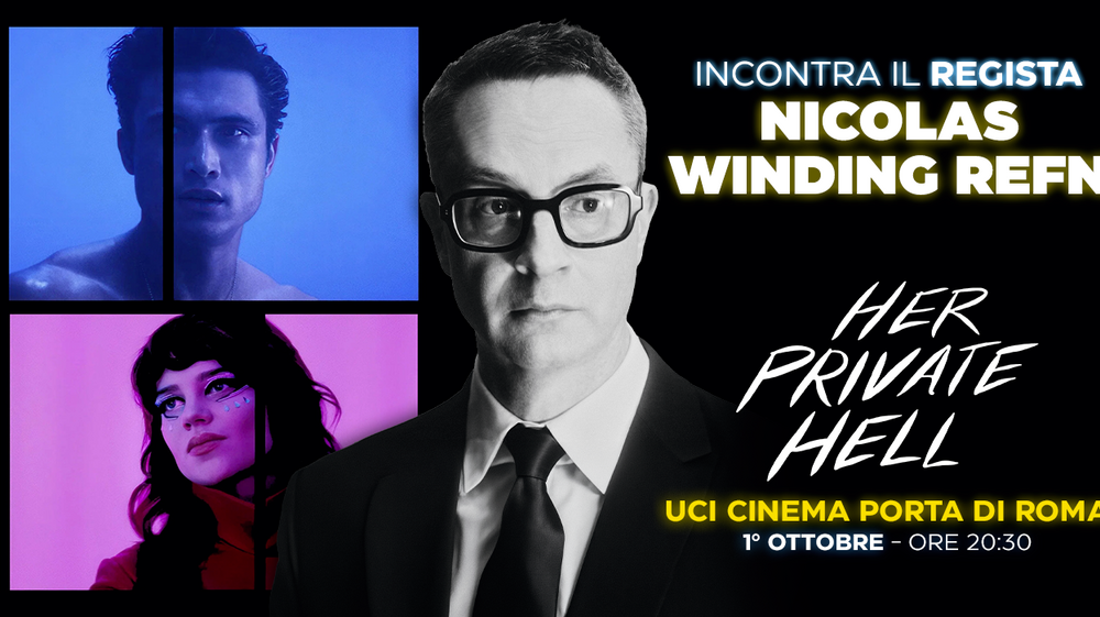 Her Private Hell, il regista Nicolas Winding Refn incontra il pubblico a Roma il 1 Ottobre 2026