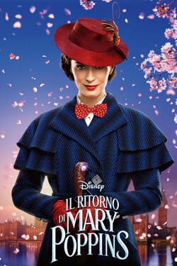 Il ritorno di Mary Poppins di Rob Marshall - Poster italiano