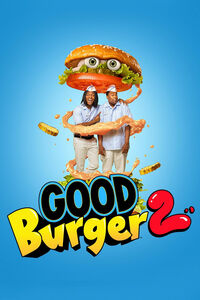 Good Burger 2 - Poster