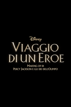 Viaggio di un Eroe Making of di Percy Jackson e gli dei dell'Olimpo - Poster logo