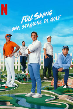 Full Swing una stagione di golf - Poster Netflix