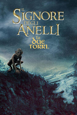Il Signore degli Anelli - Le due torri - Poster