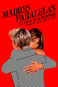 Madres paralelas di Pedro Almodóvar - Poster