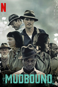 Mudbound di Dee Rees - Poster Netflix