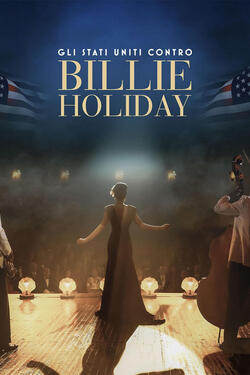 The United States vs. Billie Holiday di Lee Daniels - Poster