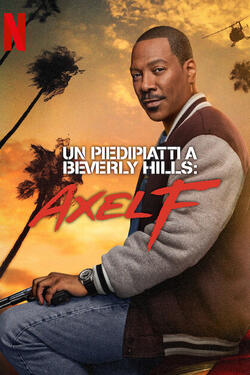 Un piedipiatti a Beverly Hills Axel F - Poster Netflix