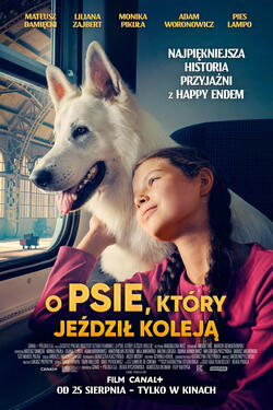 Który Jeździł Koleją, O Psie di Magdalena Niec - Poster