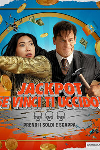 Jackpot! - Se Vinci ti uccido - Poster