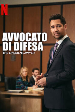 Avvocato di difesa - The Lincoln Lawyer - Poster Netflix