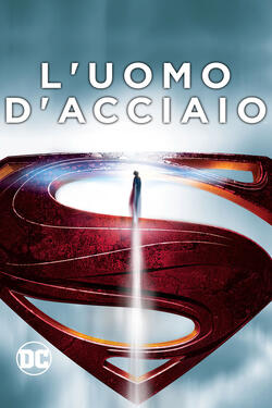 L'uomo D'acciaio di Zack Snyder - Poster