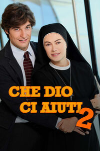 Che Dio ci aiuti - Stagione 2 - Poster