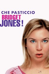 Che pasticcio, Bridget Jones! - Poster