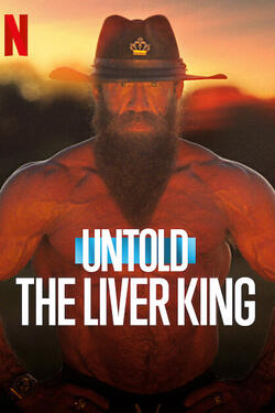 Untold The Liver King - Poster Netflix