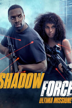 Shadow Force - Ultima Missione - Poster