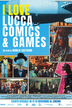 I Love Lucca Comics & Games - Poster