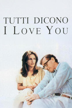 Tutti Dicono I Love You di Woody Allen - Poster