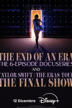 Taylor Swift torna su Disney+ con la docuserie 'The End of an Era' e il film 'The Final Show' del The Eras Tour