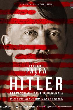 La Grande Paura Di Hitler - Processo all'Arte Degenerata - Poster verticale