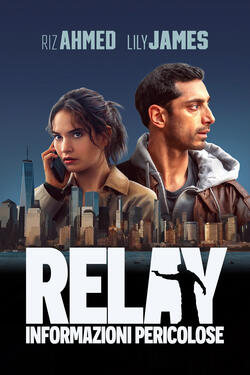 Relay Informazioni pericolose - Poster