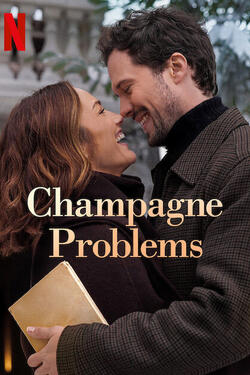 Champagne Problems di Mark Steven Johnson - Poster Netflix