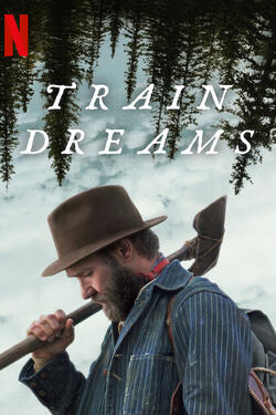 Train Dreams - Poster Netflix
