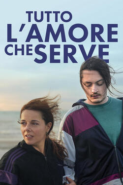 Tutto l'amore che serve - Poster
