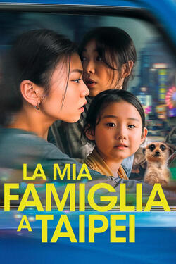 La mia famiglia a Taipei - Poster