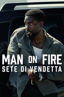 Man on Fire - Sete di vendetta - Poster