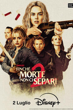 Finché morte non ci separi 2 - Poster Disney+