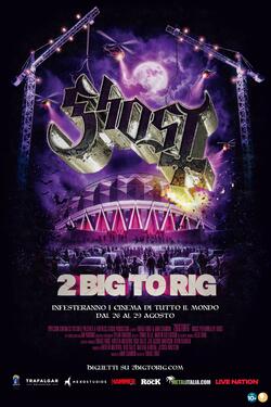 Ghost 2 Big to Rig - Poster