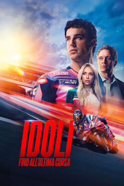 Idoli - Fino all'ultima corsa - Poster