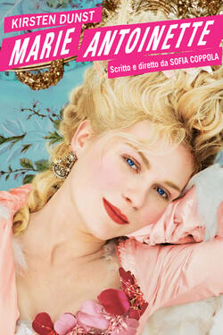 Marie Antoinette di Sofia Coppola - Poster