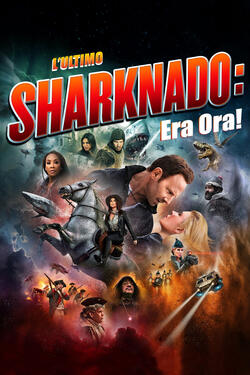 L'ultimo Sharknado - Era ora! - Poster