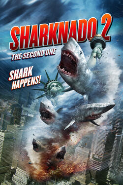 Sharknado 2 A volte ripiovono - Poster