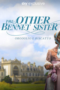 The Other Bennet Sister - Orgoglio e riscatto - Poster orizzontale