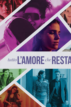 Tutto l'amore che resta - Poster