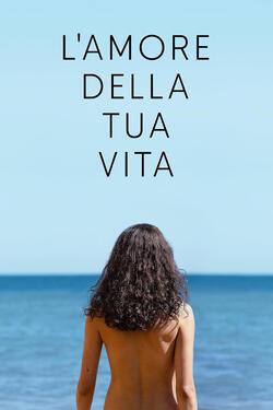 L'amore della tua vita di Rachel Morrison - Poster