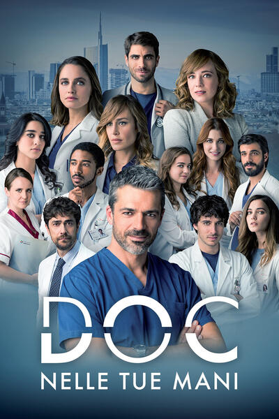 Doc - Nelle tue mani - Poster