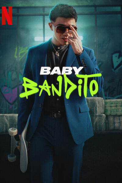 Baby Bandito - Poster serie Netflix