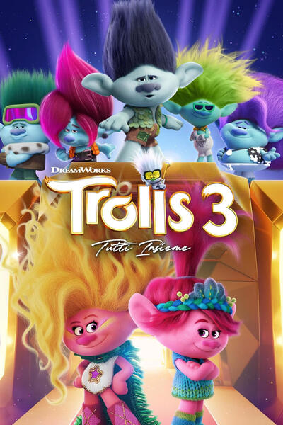 Trolls 3 - Tutti Insieme - Poster