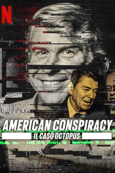 American Conspiracy Il caso Octopus - Poster