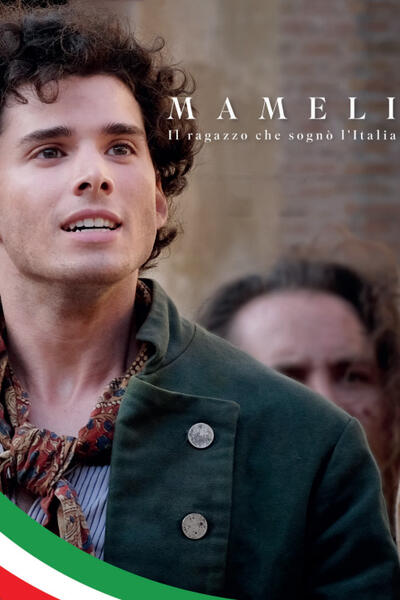 Mameli - Il ragazzo che sognò l'Italia - Poster